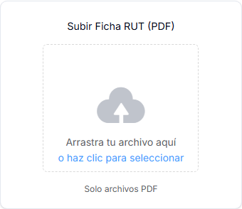 Recuadro Subir Ficha RUT con la zona de arrastrar y soltar y el aviso Solo archivos PDF